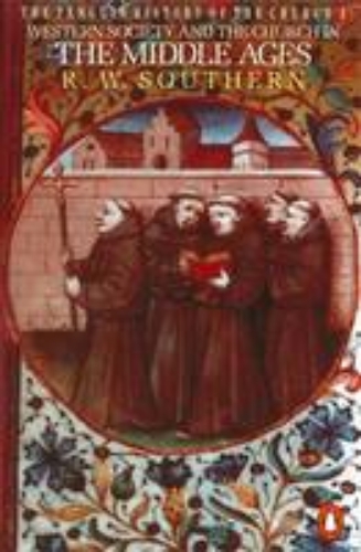 Picture of The Penguin History Of The Church: Western Society And The Church In The Middle Ages
