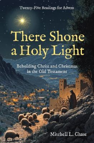 Picture of There Shone A Holy Light