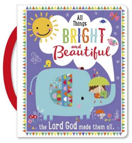 Picture of All Things Bright And Beautiful