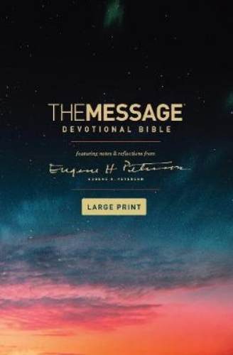 Picture of Message Devotional Bible Large Print, The: Featuring Notes And Reflections From Eugene H. Peterson