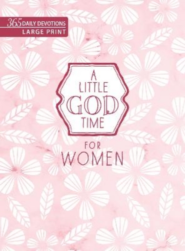 Picture of A Little God Time For Women: 365 Daily Devotions (large Print)