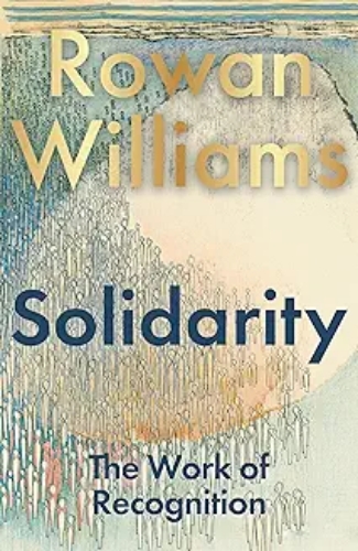 Picture of Solidarity: The Work Of Recognition